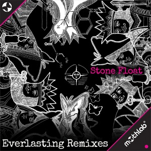 STONE FLOAT - Everlasting (remixes)