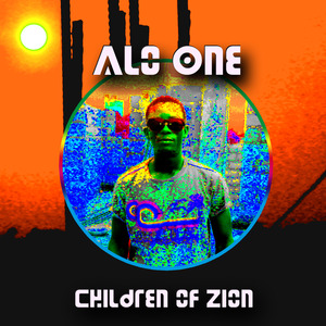ALO ONE - Children Of Zion