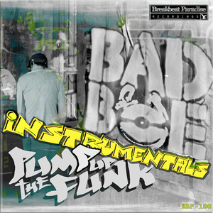 BADBOE - Pump Up The Funk Instrumentals