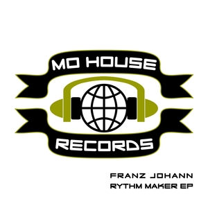 JOHANN, Franz - Rythm Maker EP