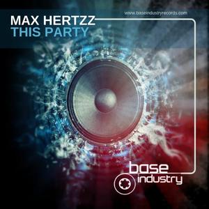 MAX HERTZZ - This Party