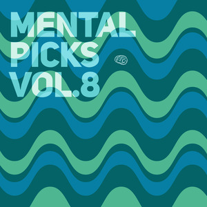 VARIOUS - Mental Picks Vol 8