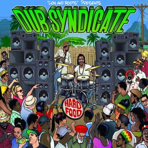 DUB SYNDICATE - Hard Food