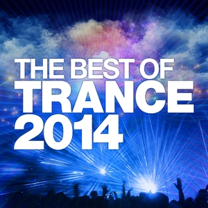 VARIOUS - The Best Of Trance 2014