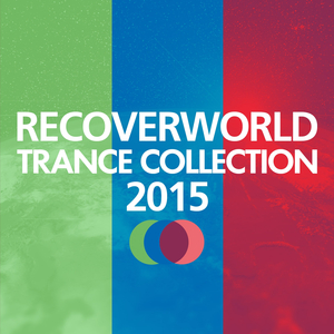 VARIOUS - Recoverworld Trance Collection 2015