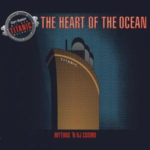 The Heart Of The Ocean By Mythos Dj Cosmo On Mp3 Wav Flac Aiff Alac At Juno Download