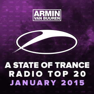 VARIOUS - A State Of Trance Radio Top 20 (January 2015 Including Classic Bonus Track)