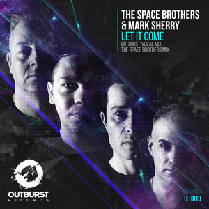SPACE BROTHERS, The/MARK SHERRY - Let It Come