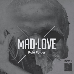 POLE FOLDER - Mad Love