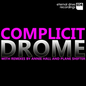 COMPLICIT - Drome