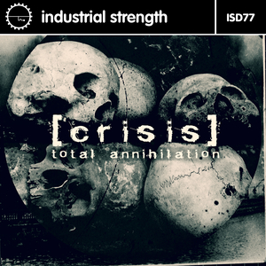 CRISIS - Total Annihilation