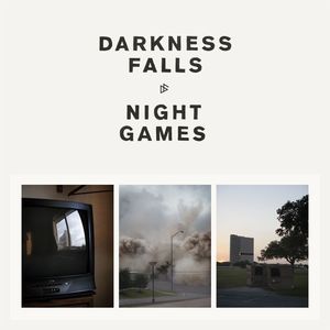 DARKNESS FALLS - Night Games