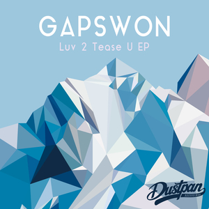 GAPSWON - Luv 2 Tease U