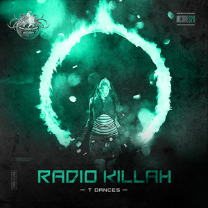 RADIO KILLAH - T Dances