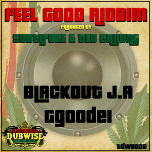 BLACKOUT JA/GGOODEI - Feel Good Riddim