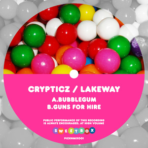 CRYPTICZ/LAKEWAY - Bubblegum/Guns For Hire