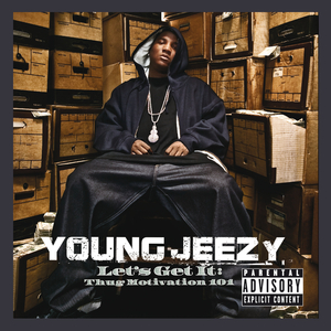 young jeezy thug motivation 101 deluxe edition rar