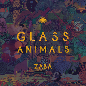 ZABA (Explicit Deluxe) by Glass Animals on MP3, WAV, FLAC, AIFF & ALAC at  Juno Download
