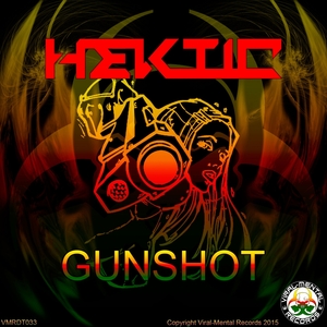 HEKTIC - Gunshot