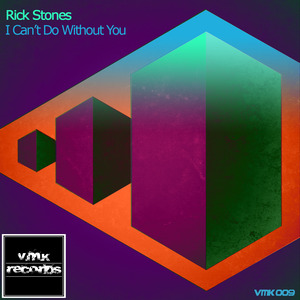 STONES, Rick - I Can't Do Without You