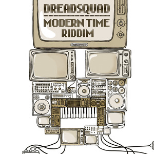 DREADSQUAD - Modern Time Riddim