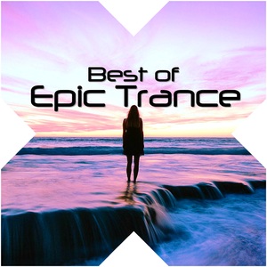 VARIOUS - Best Of Epic Trance