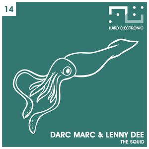 DARC MARC & LENNY DEE - The Squid