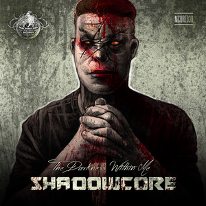 SHADOWCORE - The Darkness Within Me