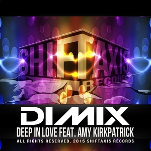 DIMIX feat AMY KIRKPATRICK - Deep In Love