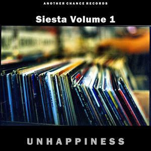 UNHAPPINESS - Siesta Volume 1