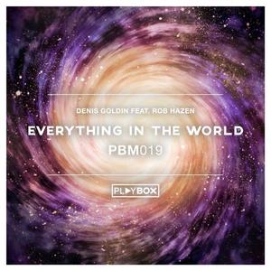DENIS GOLDIN feat ROB HAZEN - Everything In The World