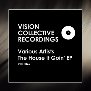 MICK VERMA/QUESTIONMARQ/MAKSY - The House It Goin' EP