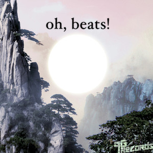 Oh, Beats! - Oh, Beats!