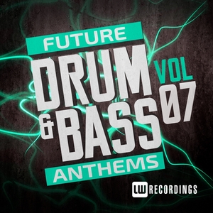 VARIOUS - Future Drum & Bass Anthems Vol 7