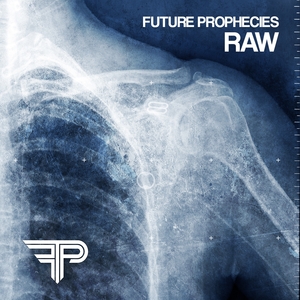 FUTURE PROPHECIES - Raw (2002-2005)