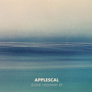 APPLESCAL - Leone Highway EP