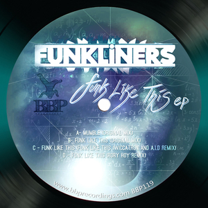 FUNKLINERS - Funk Like This