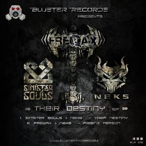 SINISTER SOULS/FREQAX/NEKS - Their Destiny EP