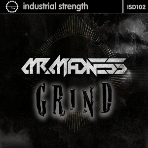 MR MADNESS - Grind