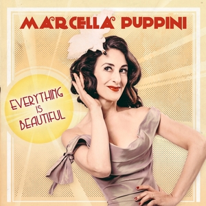 MARCELLA PUPPINI - Everything Is Beautiful