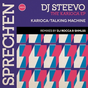 DJ STEEVO - The Karioca EP