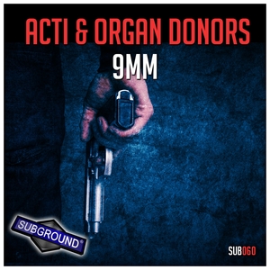 ORGAN DONORS/ACTI - 9MM