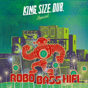VARIOUS - King Size Dub Special (Robo Bass Hifi)