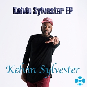 Kelvin Sylvester EP by Kelvin Sylvester on MP3, WAV, FLAC, AIFF &amp; ALAC