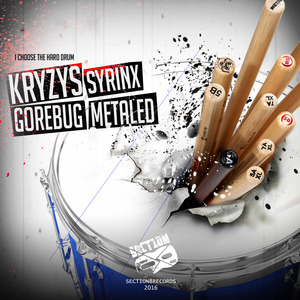 KRYZYS/GOREBUG/SYRINX - I Choose The Hard Drum EP