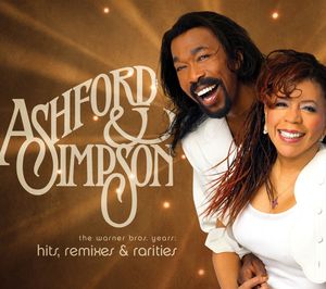ASHFORD & SIMPSON - Hits, Remixes And Rarities: The Warner Brothers Years