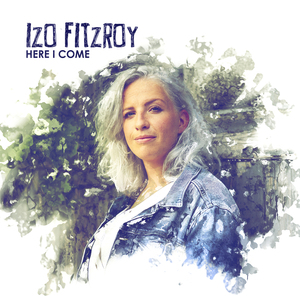 IZO FITZROY - Here I Come