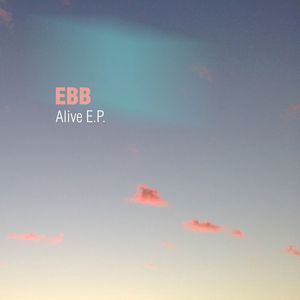 EBB - Alive