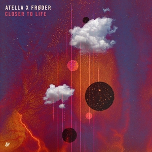 ATELLA X FRODER - Closer To Life