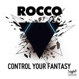 ROCCO - Control Your Fantasy